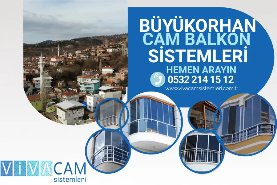 Büyükorhan Cam Balkon Sistemleri
