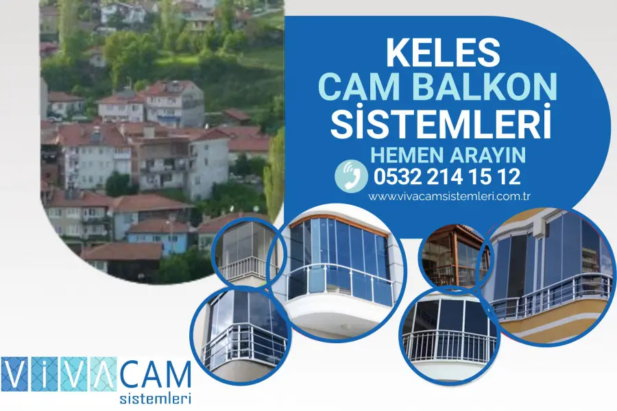 Keles Cam Balkon Sistemleri